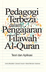 Pedagogi Terbeza dalam Pengajaran Tilawah Al-Quran: Teori dan Aplikasi